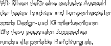 Wir f�hren daf�r eine exclusive